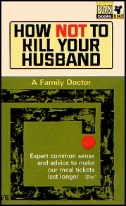 How Not To Kill Your Husband