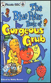 The Blue Peter Book Of Gorgeous Grub