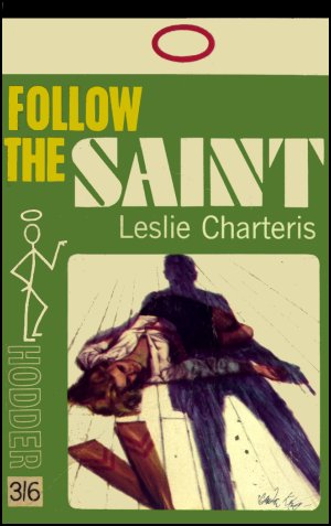 Follow The Saint