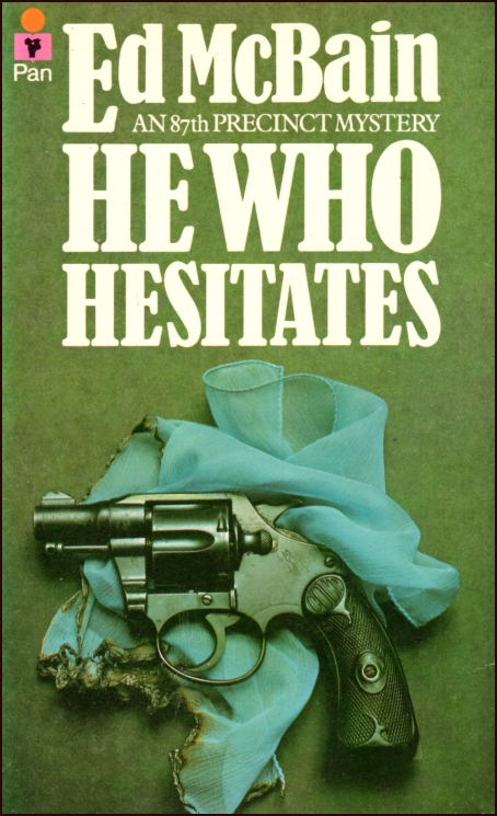 He Who Hesitates