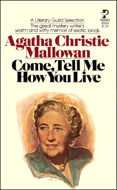 Come, Tell me How You Live