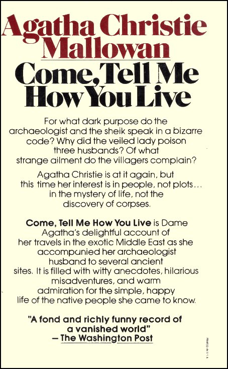 Come, Tell me How You Live