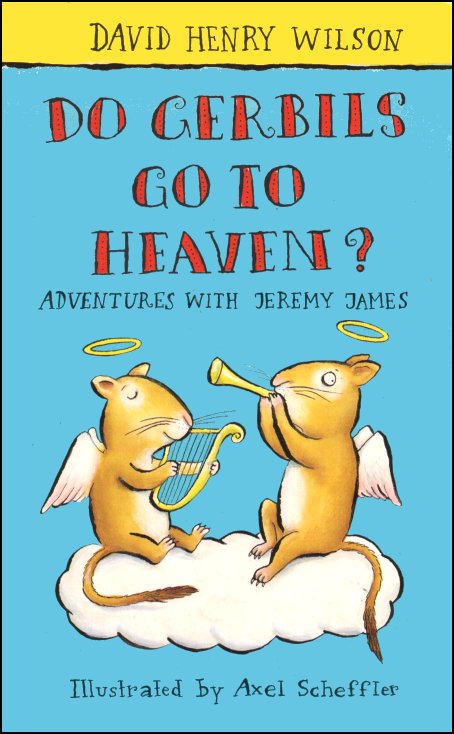 Do Gerbils Go To Heaven?