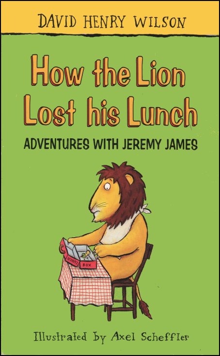How the Lion Lost His Lunch