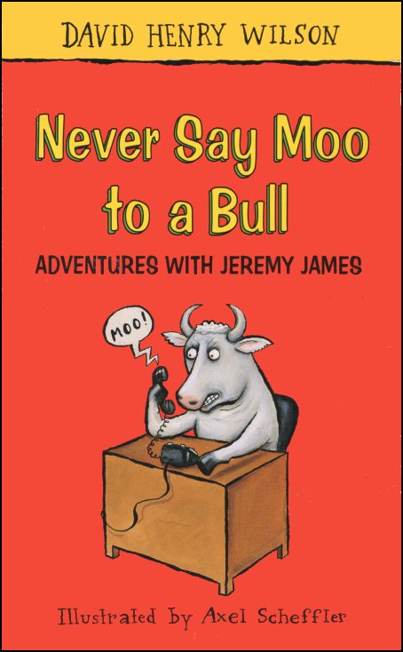Never Say Moo to a Bull