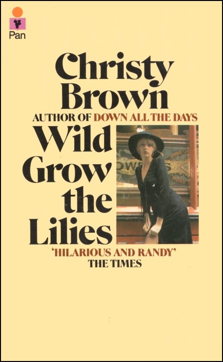 Wild Grow the Lilies