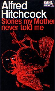 Stories My Mother Never Told Me Part 2