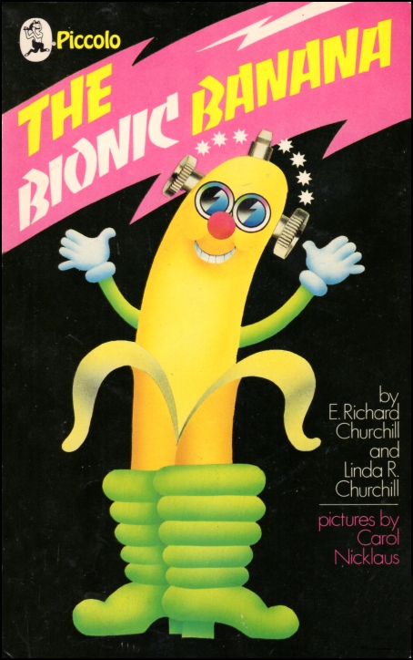 The Bionic Banana