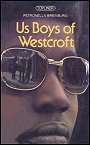 Us Boys Of Westcroft